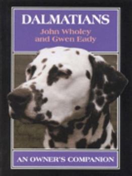 Hardcover Dalmatians: An Owner's Companion Book