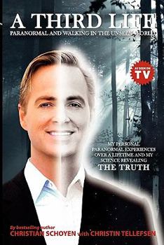 Paperback A THIRD LIFE; Paranormal and walking in the unseen world Book