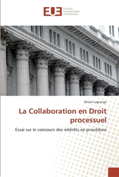Paperback La collaboration en droit processuel [French] Book
