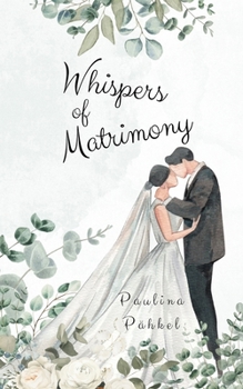 Paperback Whispers of Matrimony Book