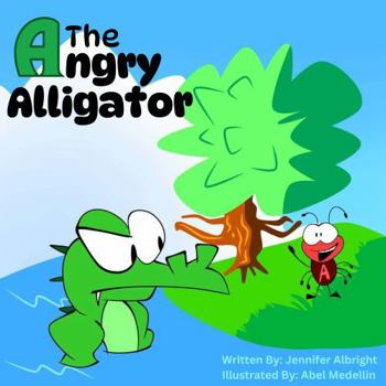 Paperback The Angry Alligator (Alphabet A-Z Feelings Series: Engaged Reading Publishing) Book