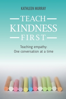 Paperback Teach Kindness First Book