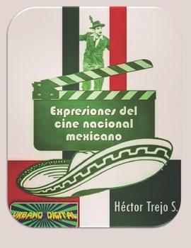Paperback Expresiones de cine nacional mexicano [Spanish] Book