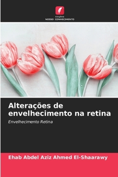Paperback Alterações de envelhecimento na retina [Portuguese] Book