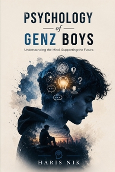Psychology of Genz Boys