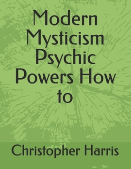 Paperback Modern Mysticism Psychic Powers How to Book