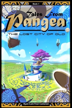 Paperback Tales from Pangea: the Lost City of Old [Large Print] Book