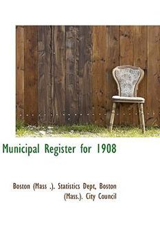 Paperback Municipal Register for 1908 Book
