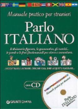 Paperback Parlo Italiano: Manuale Pratico Per Stranieri (Italian Edition) [Italian] Book