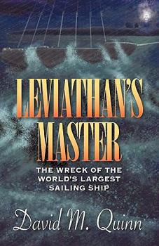 Paperback Leviathan's Master: The Wreck of the World's Largest Sailing Ship Book