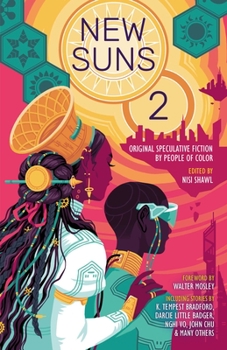 Paperback New Suns 2: Original Speculative Fiction by People of Color Book