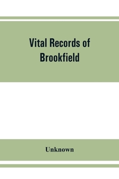 Paperback Vital records of Brookfield, Massachusetts, to the end of the year 1849 Book