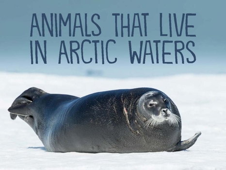 Paperback Animals That Live in Arctic Waters: English Edition Book