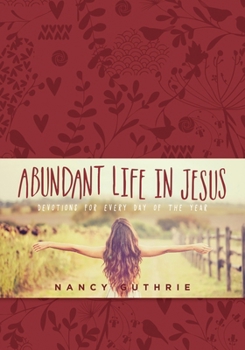 Hardcover Abundant Life in Jesus Book