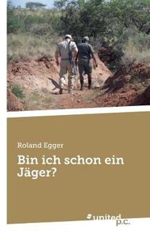 Paperback Bin ich schon ein Jäger? [German] Book