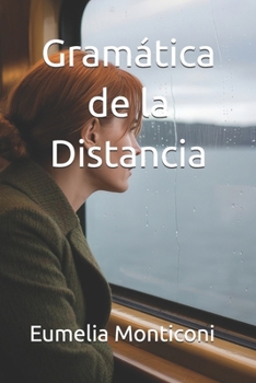 Paperback Gramática de la Distancia [Spanish] Book