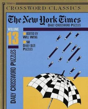 Paperback New York Times Daily Crossword Puzzles, Volume 13 Book
