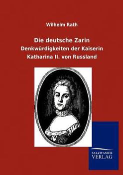 Paperback Die deutsche Zarin [German] Book