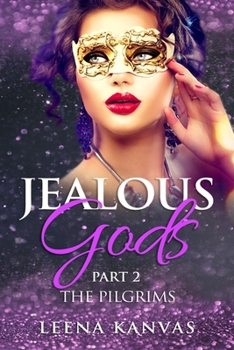 Paperback Jealous Gods: 2nd Part: The Pilgrims Book