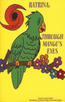 Paperback Katrina: Through Mango's Eyes Book