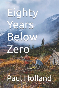 Paperback Eighty Years Below Zero Book