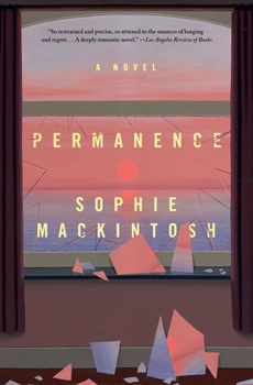 Permanence: A Novel