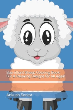 Paperback Baa-rilliant Sheep Coloring Book: Fun & Relaxing Designs for All Ages! Book