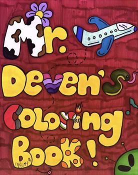 Paperback Mr. Deven's Coloring Book ! Book