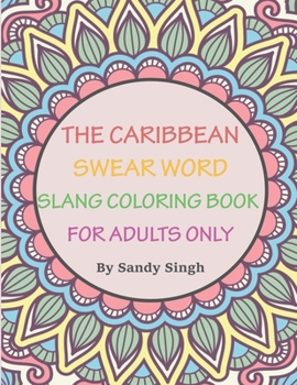 Paperback Caribbean Slang & Swear words Coloring book for adults Book