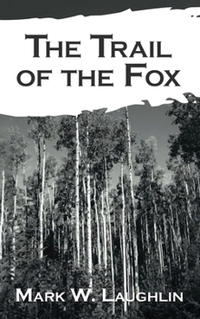 Hardcover The Trail of the Fox Book