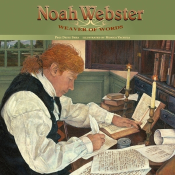 Hardcover Noah Webster: Weaver of Words Book