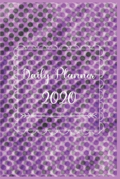 Paperback Daily Planner 2020: 366 Days Daily Planner 2020 - Schedule Each Appointment and Stay Organized in 2020! best daily planner Book