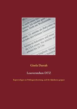Leseverstehen DTZ: Kopiervorlagen zur Prüfungsvorbereitung, auch für Alphakurse geeignet