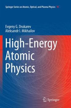 Paperback High-Energy Atomic Physics Book