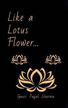 Paperback Like a Lotus Flower... Book