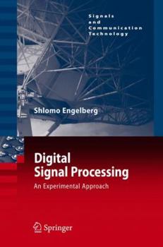 Paperback Digital Signal Processing: An Experimental Approach Book