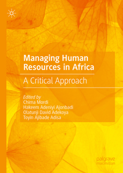 Hardcover Managing Human Resources in Africa: A Critical Approach Book