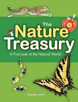Hardcover The Nature Treasury: A First Look at the Natural World Book
