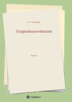 Paperback Treppenhauswahnsinn: Roman [German] Book