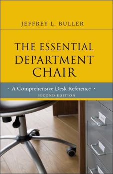 Hardcover The Essential Department Chair: A Comprehensive Desk Reference Book