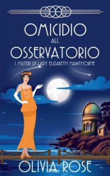 Paperback Omicidio All'osservatorio [Italian] Book