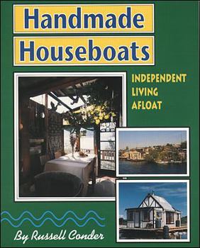 Paperback Handmade Houseboats: Independent Living Afloat Book