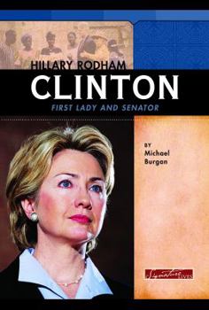 Library Binding Hillary Rodham Clinton: First Lady and Senator Book