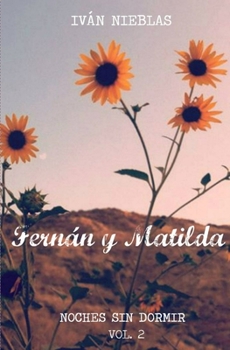 Paperback Fernán y Matilda [Spanish] Book