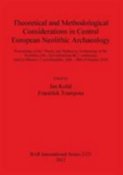 Paperback Theoretical and Methodological Considerations in Central European Neolithic Archaeology Book