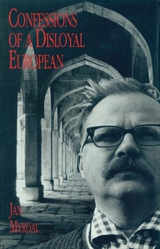 Paperback Confessions of a Disloyal European Book
