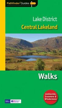 Paperback Pathfinder Lake District: Central Lakeland (Pathfinder Guide) Book