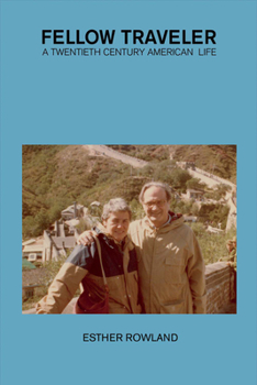 Paperback Fellow Traveler: A Twentieth Century American Life Book