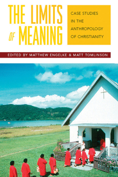 Library Binding The Limits of Meaning: Case Studies in the Anthropology of Christianity Book