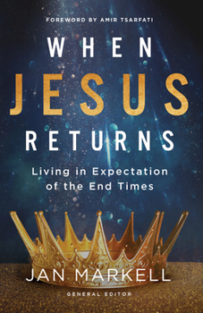 Paperback When Jesus Returns: Living in Expectation of the End Times Book